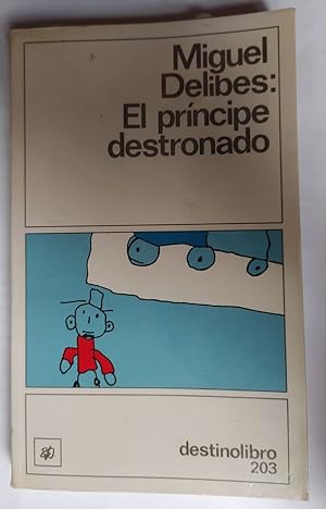 Imagen del vendedor de El prncipe destronado. a la venta por La Leona LibreRa