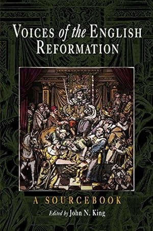 Seller image for Voices of the English Reformation: A Sourcebook for sale by WeBuyBooks