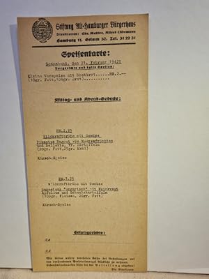 Stiftung Alt-Hamburger Bürgerhaus: Hamburg 11, Grimm 30: Speisenkarte vom 21. Februar 1942.