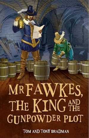 Seller image for Mr Fawkes, the King and the Gunpowder Plot for sale by GreatBookPrices