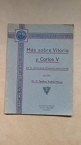 Imagen del vendedor de Mas sobre Vitoria y Carlos V en la soberana hispano-americana. a la venta por LIBRERIA ANTICUARIA LUCES DE BOHEMIA