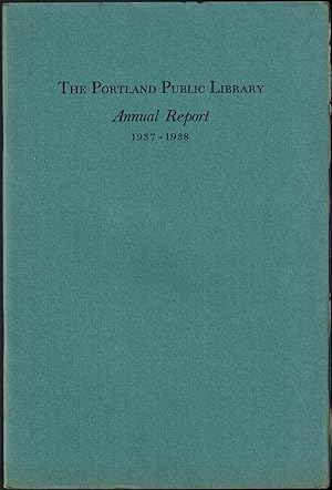Seller image for The Portland Public Library Annual Report 1937-1938 (Maine) for sale by UHR Books