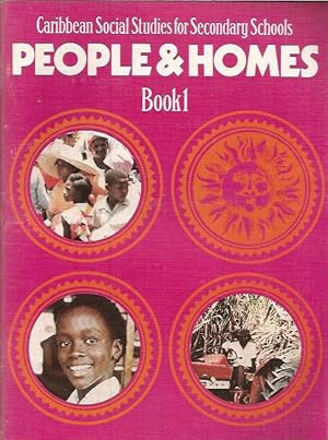 Image du vendeur pour People and Homes Book 1 (Caribbean Social Studies for Secondary Schools) mis en vente par Black Rock Books