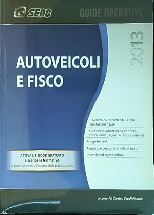 Bild des Verkufers fr Autoveicoli e fisco 2013 zum Verkauf von Librodifaccia