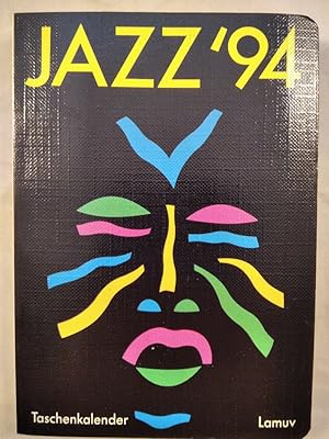 Bild des Verkufers fr Jazz '94. Taschenkalender. zum Verkauf von KULTur-Antiquariat