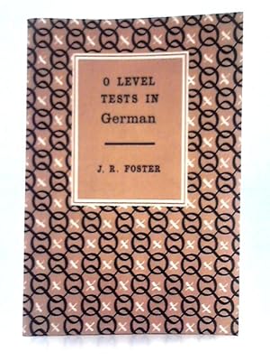 Imagen del vendedor de O Level Tests in German a la venta por World of Rare Books