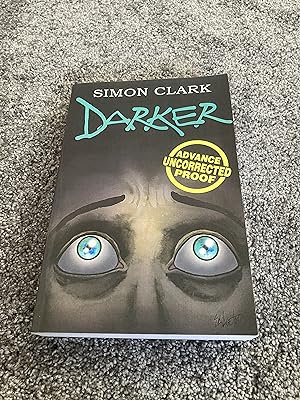 Seller image for DARKER: SIGNED CEMETERY DANCE UNCORRECTED PROOF for sale by Books for Collectors
