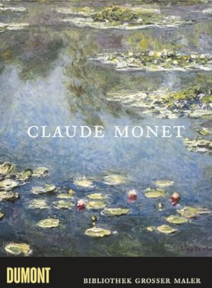 Seller image for Claude Monet for sale by Versandantiquariat Felix Mcke