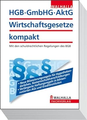 HGB, GmbHG, AktG, Wirtschaftsgesetze kompakt 2011/II: Mit den schuldrechtlichen Regelungen des BGB