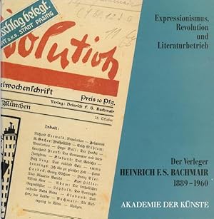 Bild des Verkufers fr Der Verleger Heinrich F. S. Bachmair 1889-1960: Expressionismus, Revolution und Literaturbetrieb (Akademie-Kataloge) zum Verkauf von Versandantiquariat Felix Mcke