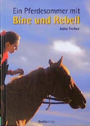 Seller image for Ein Pferdesommer mit Bine und Rebell for sale by Versandantiquariat Felix Mcke