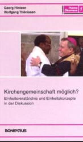 Bild des Verkufers fr Kirchengemeinschaft mglich?: Einheitsverstndnis und Einheitskonzepte in der Diskussion zum Verkauf von Versandantiquariat Felix Mcke