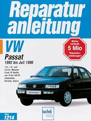 Bild des Verkufers fr VW Passat IV: Passat CL, GL, GL 16V, Passat Safety, Passat Monte Carlo, Passat Swiss Star, Passat G60 (Reparaturanleitungen) zum Verkauf von Versandantiquariat Felix Mcke