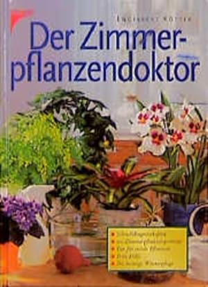 Seller image for Der Zimmerpflanzendoktor for sale by Versandantiquariat Felix Mcke