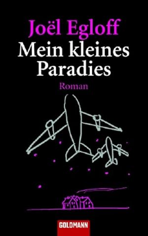 Bild des Verkufers fr Mein kleines Paradies: Roman zum Verkauf von Versandantiquariat Felix Mcke