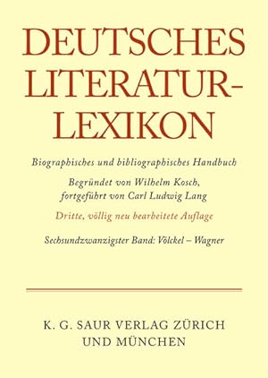 Deutsches Literatur-Lexikon: Völckel - Wagner