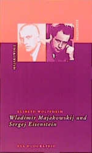 Seller image for Wladimir Majakowsky und Sergej Eisenstein (eva-Duographien) for sale by Versandantiquariat Felix Mcke