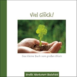 Bild des Verkufers fr Viel Glck: Das kleine Buch vom groem Glck zum Verkauf von Versandantiquariat Felix Mcke