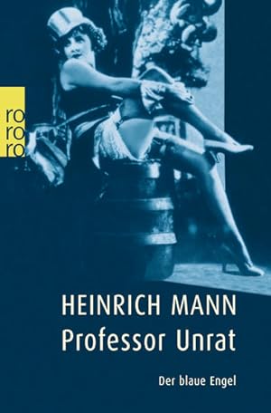 Bild des Verkufers fr Heinrich Mann: Professor Unrat zum Verkauf von Versandantiquariat Felix Mcke