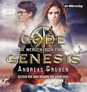 Code Genesis - Sie werden dich finden: Lesung. Gekürzte Ausgabe (Code Genesis-Serie, Band 1)