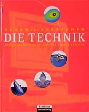 Bild des Verkufers fr Sehen und Verstehen: Die Technik. zum Verkauf von Versandantiquariat Felix Mcke