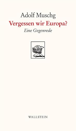 Bild des Verkufers fr Vergessen wir Europa?: Eine Gegenrede (Gttinger Sudelbltter) zum Verkauf von Versandantiquariat Felix Mcke