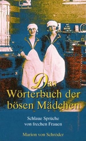 Seller image for Das Wrterbuch der bsen Mdchen for sale by Versandantiquariat Felix Mcke
