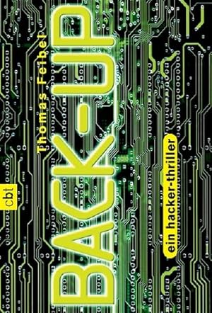 Bild des Verkufers fr BACK-UP - ein hacker-thriller zum Verkauf von Versandantiquariat Felix Mcke