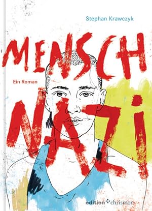 Bild des Verkufers fr Mensch, Nazi: Ein Roman (edition chrismon) zum Verkauf von Versandantiquariat Felix Mcke