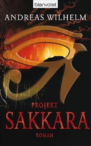 Imagen del vendedor de Projekt: Sakkara: Roman a la venta por Versandantiquariat Felix Mcke