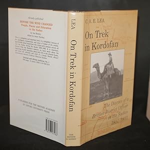 On Trek in Kordofan The Diaries of a British District Officer in the Sudan 1931-1933