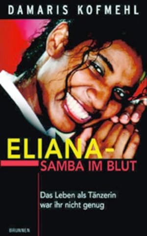 Bild des Verkufers fr Eliana - Samba im Blut zum Verkauf von Versandantiquariat Felix Mcke