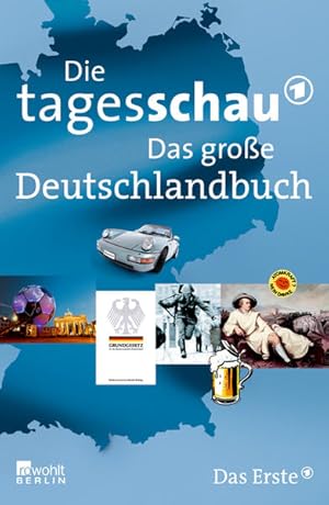 Seller image for Die Tagesschau: Das groe Deutschlandbuch for sale by Versandantiquariat Felix Mcke