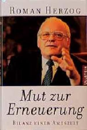 Seller image for Mut zur Erneuerung. Bilanz einer Amtszeit. for sale by Versandantiquariat Felix Mcke