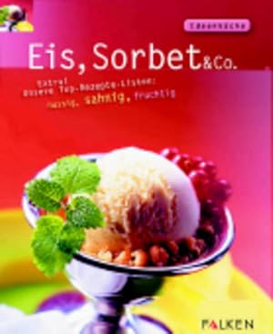 Bild des Verkufers fr Eis, Sorbet & Co. zum Verkauf von Versandantiquariat Felix Mcke