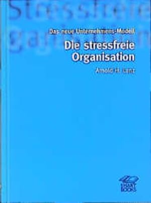 Seller image for Die stressfreie Organisation for sale by Versandantiquariat Felix Mcke