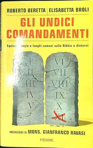 Bild des Verkufers fr Gli undici comandamenti zum Verkauf von Librodifaccia