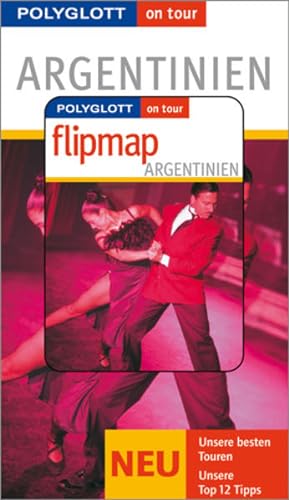 Seller image for Argentinien - Buch mit flipmap: Polyglott on tour Reisefhrer for sale by Versandantiquariat Felix Mcke