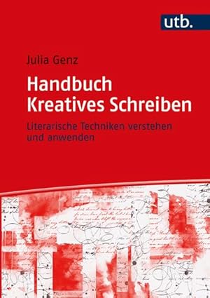 Seller image for Handbuch Kreatives Schreiben : Literarische Techniken verstehen und anwenden for sale by AHA-BUCH GmbH