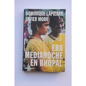 Seller image for Era medianoche en Bhopal for sale by LIBRERA SOLAR DEL BRUTO