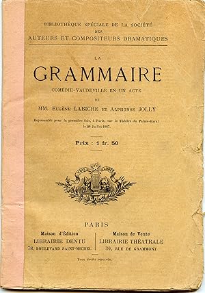 Bild des Verkufers fr LA GRAMMAIRE . Comdie - Vaudeville en un acte zum Verkauf von Librairie CLERC