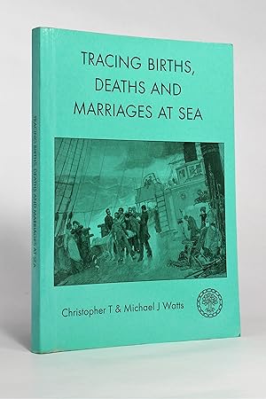 Immagine del venditore per Tracing Births, Deaths and Marriages at Sea venduto da George Longden