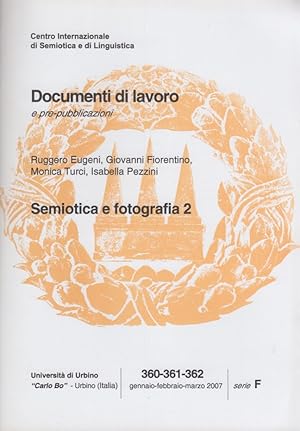 Seller image for Semiotica e fotografia 2 for sale by Arca dei libri di Lorenzo Casi