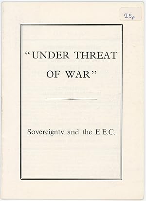 "Under Threat of War": Sovereignty and the E.E.C.