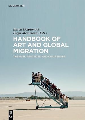 Image du vendeur pour Handbook of Art and Global Migration mis en vente par moluna