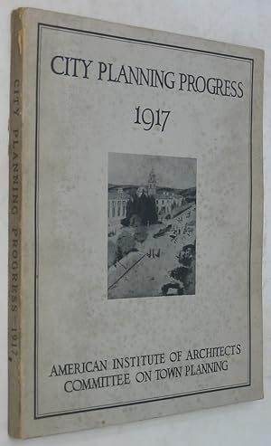 City Planning Progress in the United States 1917