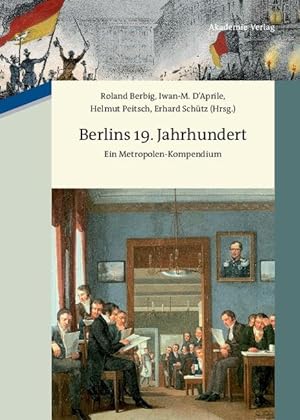 Bild des Verkufers fr Berlins 19. Jahrhundert zum Verkauf von moluna