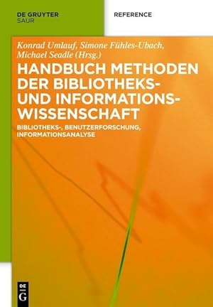 Seller image for Handbuch Methoden der Bibliotheks- und Informationswissenschaft for sale by moluna