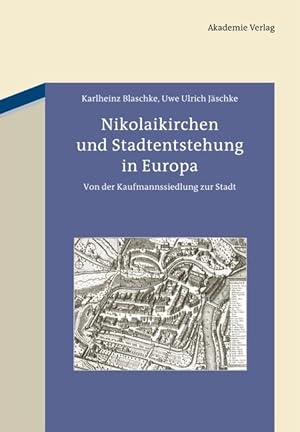 Immagine del venditore per Nikolaikirchen und Stadtentstehung in Europa venduto da moluna