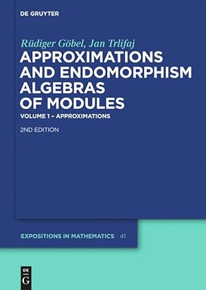 Immagine del venditore per Approximations and Endomorphism Algebras of Modules. 2 Baende venduto da moluna